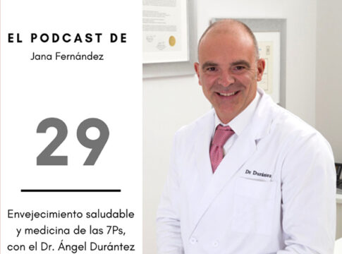 Envejecimiento saludable y medicina de las 7ps, con el Dr. Ángel Durántez