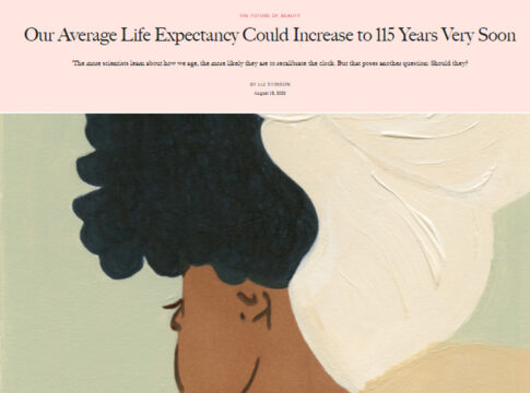 Our Average Life Expectancy Could Increase to 115 Years Very Soon