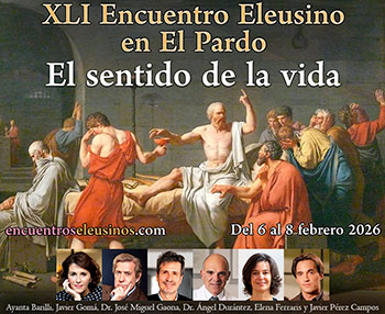 Encuentros Eleusinos: El Sentido de la vida